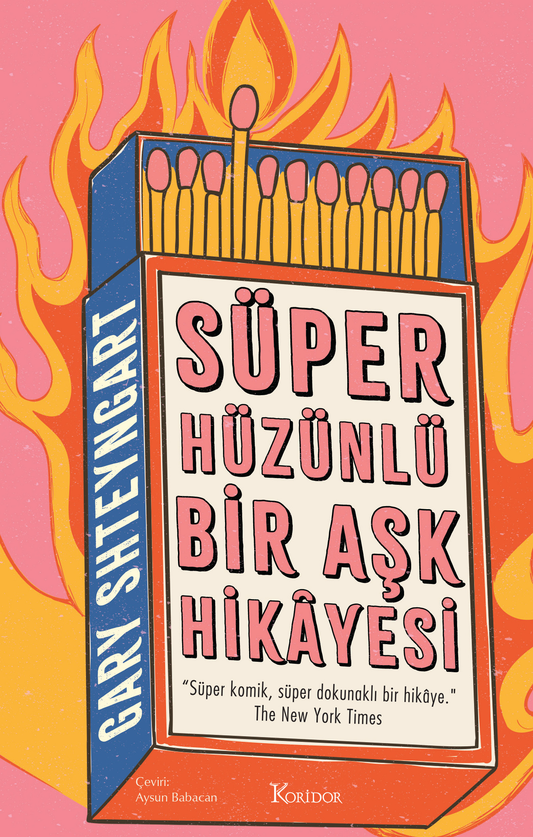 Süper Hüzünlü Bir Aşk Hikayesi - Koridor Yayıncılık Kitap