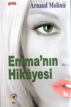Emma'nın Hikayesi - Yazarın Kendisi - Elif Şebnem Sarı Tapan Kitap