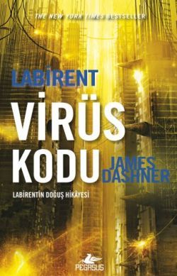 Labirent: Virüs Kodu - Pegasus Yayınları Kitap