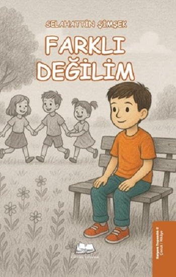 Farklı Değilim - Kalyora Yayıncılık Kitap