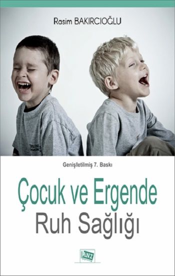 Çocuk ve Ergende Ruh Sağlığı - Anı Yayıncılık Kitap
