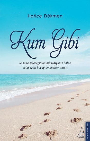 Kum Gibi - Destek Yayınları Kitap