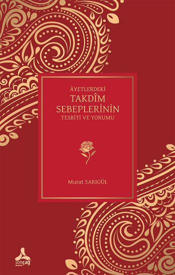 Ayetlerdeki Takdim Sebeplerinin Tesbiti ve Yorumu - Sonçağ -Akademik Kitaplar Kitap