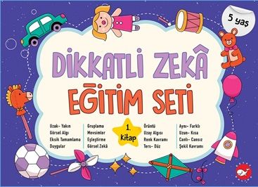 Dikkatli Zeka Eğitim Seti 1. Kitap (5 Yaş) - Beyaz Balina Yayınları Kitap