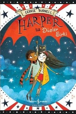 Harper ile Düş Sirki - İş Bankası Kültür Yayınları Kitap