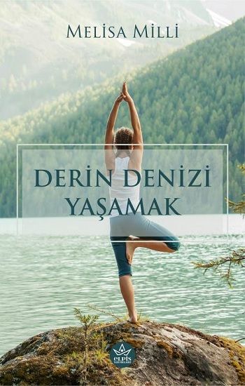 Derin Denizi Yaşamak - Elpis Yayınları Kitap