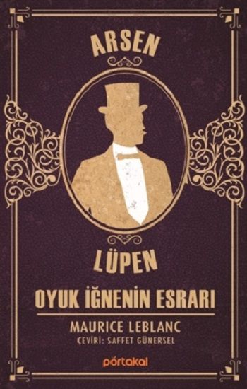 Arsen Lüpen - Oyuk İğnenin Esrar - Portakal Kitap Kitap