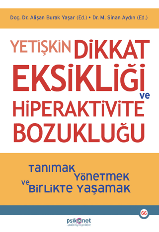 Yetişkin Dikkat Eksikliği ve Hiperaktivite Bozukluğu - Psikonet Yayınları Kitap