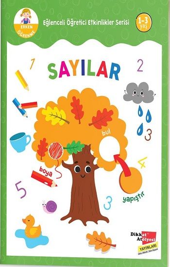 Sayılar - Eğlenceli Öğretici Etkinlikler Serisi - Dikkat Atölyesi Yayınları Kitap