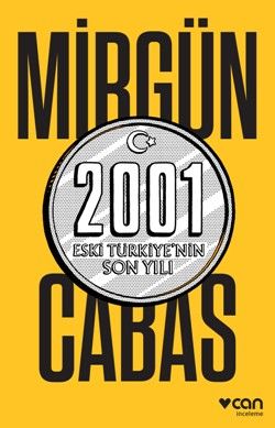 2001 Eski Türkiye'nin Son Hali - Can Yayınları Kitap