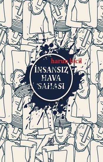 İnsansız Hava Sahası - Luna Yayınları Kitap