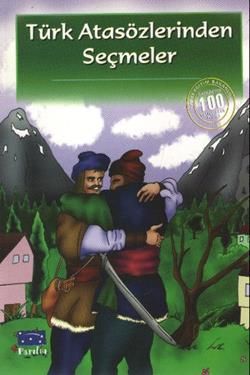 Türk Atasözlerinden Seçmeler - Parıltı Yayınları Kitap