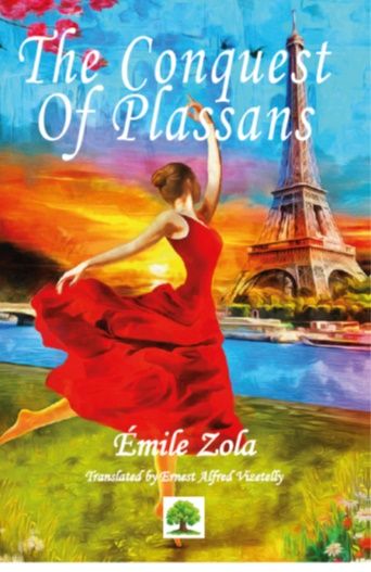 The Conquest of Plassans - Platanus Publishing Kitap