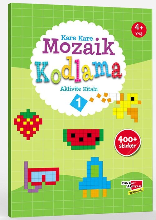 Okul Öncesi Kare Kare Mozaik Kodlama 1. Seviye - Dikkat Atölyesi Yayınları Kitap