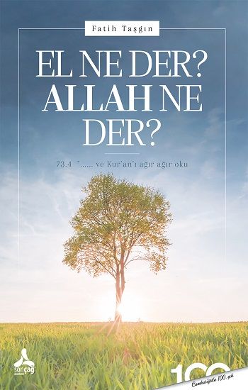 El Ne Der? Allah Ne Der? - Sonçağ -Akademik Kitaplar Kitap
