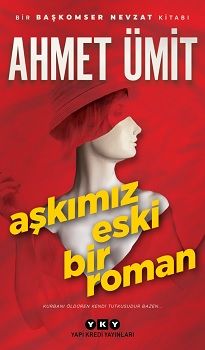 Aşkımız Eski Bir Roman - Yapı Kredi Yayınları Kitap