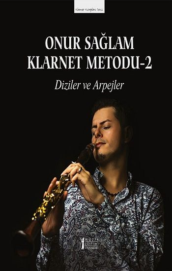Onur Sağlam Klarnet Metodu-2 - Müzik Eğitimi Yayınları Kitap