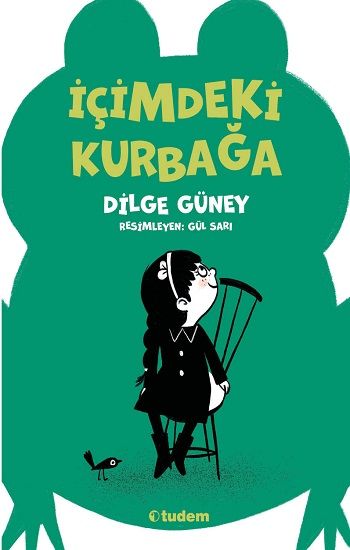 İçimdeki Kurbağa - Tudem Yayınları Kitap