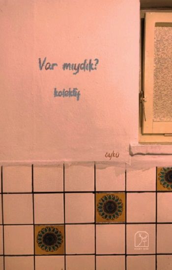 Var mıydık? - Kuzey Işığı Yayınları Kitap