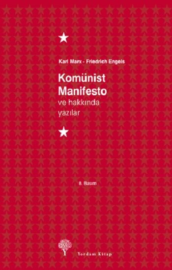 Komünist Manifesto ve Hakkında Yazılar - Yordam Kitap Kitap