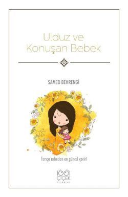 Ulduz ve Konuşan Bebek - 1001 Çiçek Kitaplar Kitap