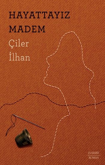 Hayattayız Madem - Everest Yayınları Kitap