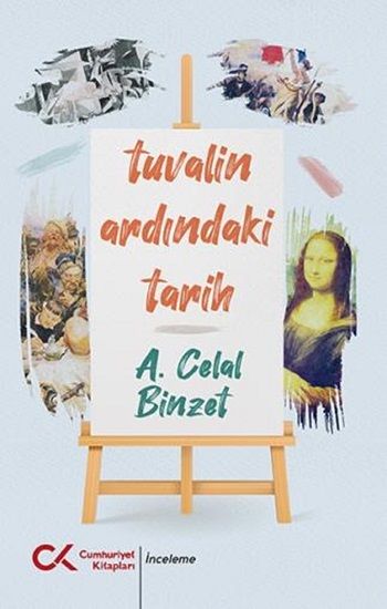 Tuvalin Ardındaki Tarih - Cumhuriyet Kitapları Kitap