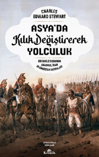 Asya’da Kılık Değiştirerek Yolculuk - Kronik Kitap Kitap