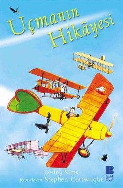 Uçmanın Hikayesi - Bilge Kültür Sanat Kitap