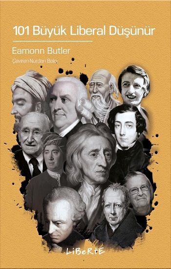 101 Büyük Liberal Düşünür - Liberte Yayınları Kitap