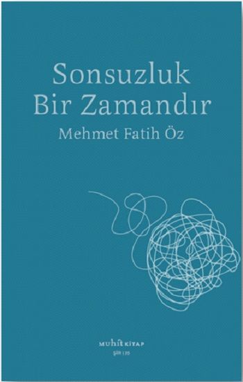 Sonsuzluk Bir Zamandır - Muhit Kitap Kitap