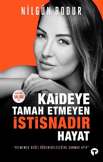 Kaideye Tamah Etmeyen İstisnadır Hayat - Turkuvaz Kitap Kitap