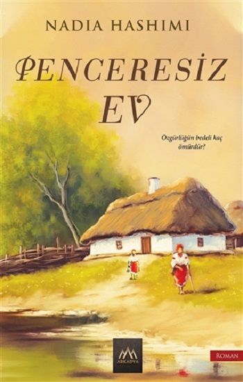Penceresiz Ev - Arkadya Yayınları Kitap