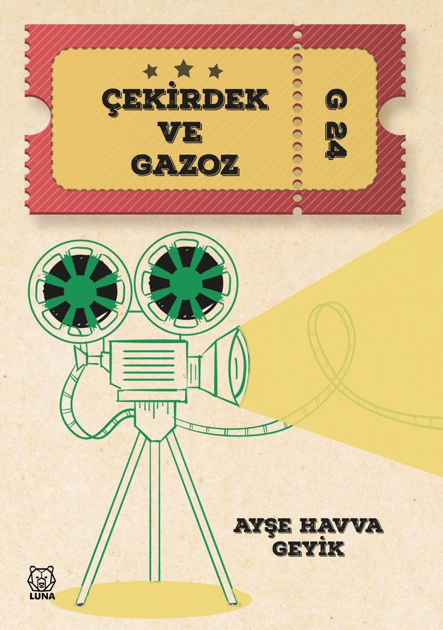 Çekirdek ve Gazoz - Luna Yayınları Kitap