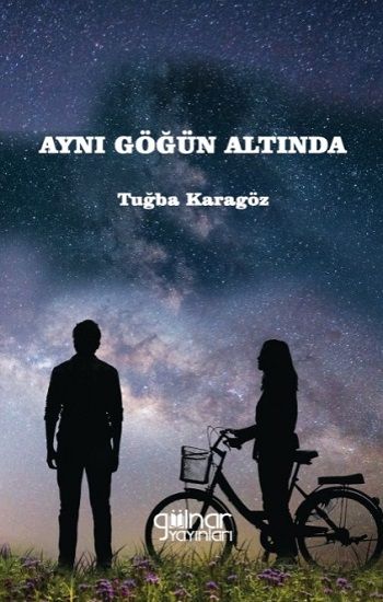 Aynı Göğün Altında - Gülnar Yayınları Kitap