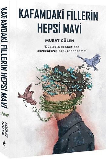 Kafamdaki Fillerin Hepsi Mavi - İndigo Kitap Kitap