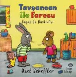 Tavşancan ile Faresu: Küçük Su Birikintisi - Hep Kitap Kitap