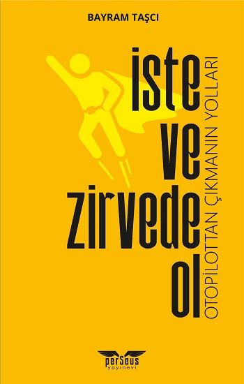 İste ve Zirvede Ol - Perseus Kitap
