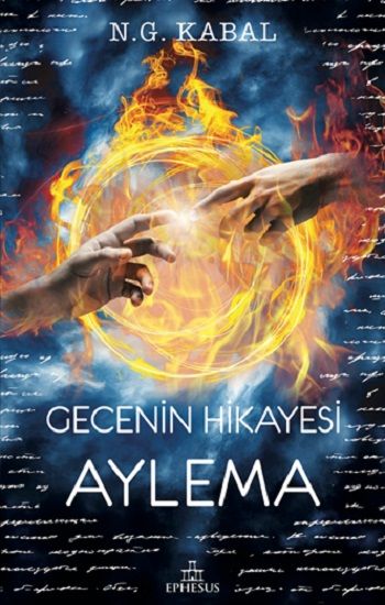 Gecenin Hikayesi - Aylema - Ephesus Yayınları Kitap