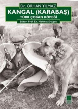 Kangal (Karabaş) Türk Çoban Köpeği - Bilge Kültür Sanat Kitap
