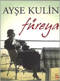Füreya - Ayşe Kulin, Türk Edebiyatı Türkçe kitap kapağı
