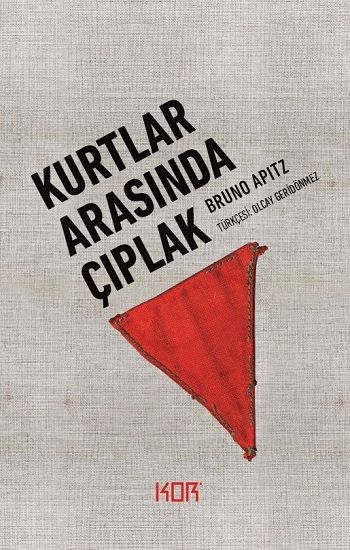 Kurtlar Arasında Çıplak - Kor Kitap Kitap
