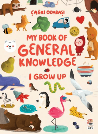 My Book Of General Knowledge – I Grow Up - Sincap Kitap Kitap