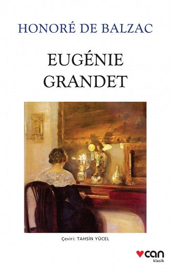 Eugenie Grandet - Can Yayınları Kitap