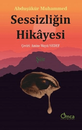 Sessizliğin Hikayesi - Omca Yayınları Kitap