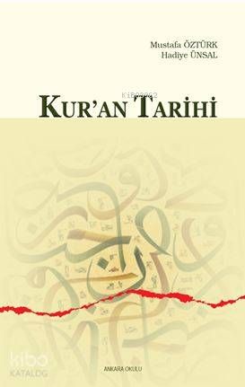 Kur'an Tarihi - Ankara Okulu Yayınları Kitap
