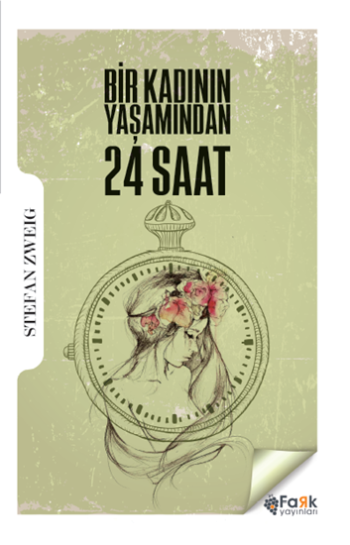 Bir Kadının Yaşamından 24 Saat - Fark Yayınları Kitap