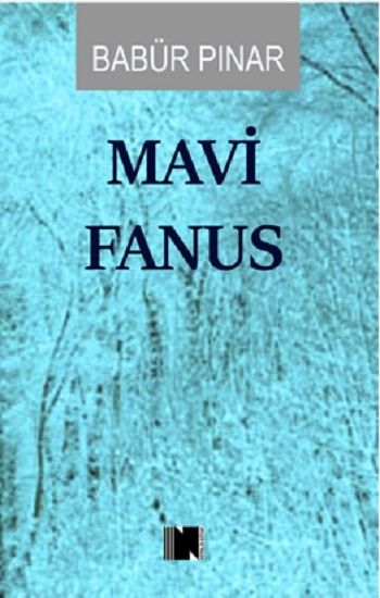 Mavi Fanus - Nitelik Kitap Kitap
