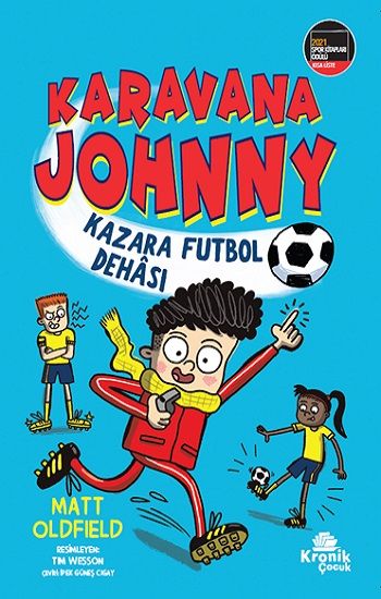 Karavana Johnny: Kazara Futbol Dehası - Kronik Kitap Kitap