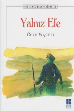 Yalnız Efe - Bilge Kültür Sanat Kitap